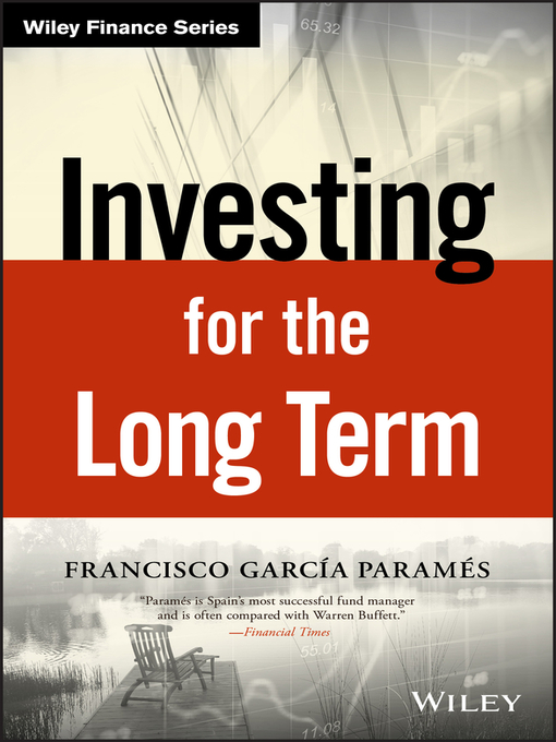 Title details for Investing for the Long Term by Francisco Parames - Available